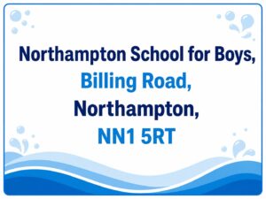Address graphic for Northampton School for Boys showing Billing Road, Northampton, NN1 5RT in a blue water-themed design.